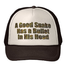 Una buena serpiente tiene una bala en su cabeza gorros  