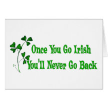 Una vez que usted va irlandés felicitación
