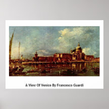 Una vista de Venecia de Francesco Guardi Poster