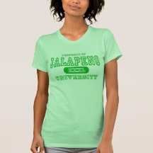 Universidad del Jalapeno Camiseta