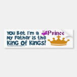¡Usted apostó que soy princesa! Pegatina De Parachoque