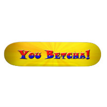 ¡Usted Betcha! Monopatines Personalizados