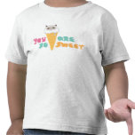 Usted es así que camiseta dulce de los niños