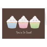 Usted es tan dulce felicitacion 
