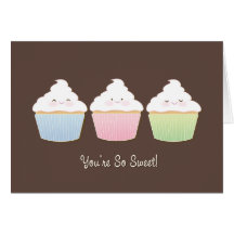 Usted es tan dulce felicitacion 