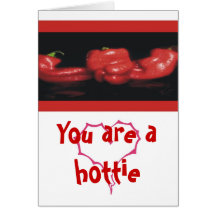 Usted es un hottie tarjeta