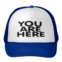 Usted está aquí gorro de camionero