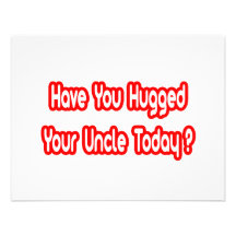 ¿Usted ha abrazado a su tío Today? Invitacion Personalizada
