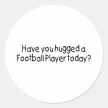 ¿Usted ha abrazado a un futbolista hoy? Pegatina