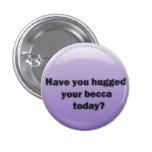 ¿Usted ha abrazado su becca hoy? Pin