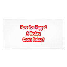 ¿Usted ha abrazado un coche de hockey hoy? Tarjetas Fotograficas