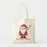 ¡Usted ha sido travieso! - El navidad presupuesta  Bolsa De Mano
