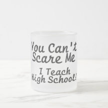 Usted linado me asusta que enseño a la High School Tazas