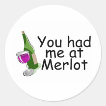 Usted me tenía en el Merlot Etiqueta