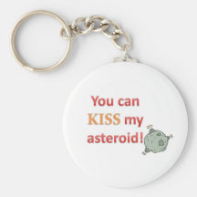 Usted puede besar mi asteroide llavero personalizado