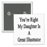 Usted tiene razón mi hija es gran ilustrador pins