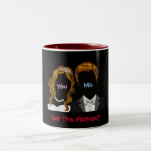 ¿Usted, yo, consigue la imagen? - Decir-Taza