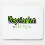 Vegetariano y amándolo alfombrillas de raton