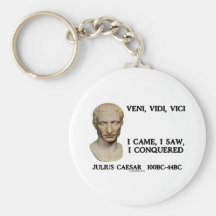 Veni, Vidi, Vici - vine, yo vi, yo conquisté Llaveros