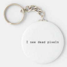 Veo los pixeles muertos llavero