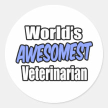 Veterinario de Awesomest del mundo Pegatina