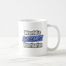 Veterinario de Awesomest del mundo Taza