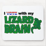 Vote_Lizard_Brain Tapetes De Raton