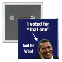 Voté por "ese un" botón de Obama - y él ganó Pins