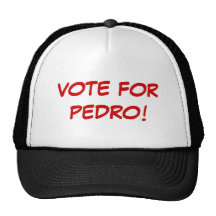 ¡VOTO PARA PEDRO! GORRO