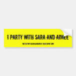 Voy de fiesta con Sara y Aimee Etiqueta De Parachoque