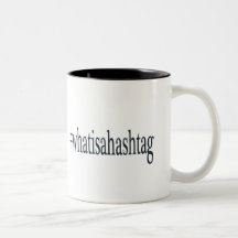 #whatisahashtag tazas