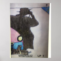 ¿WHATZZZZ PARA ARRIBA? POSTERS