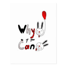 Why :( if you can :) postal