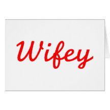 Wifey Felicitación