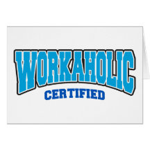 Workaholic certificado felicitación