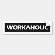 Workaholic Etiqueta De Parachoque