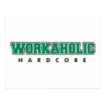Workaholic incondicional tarjetas postales