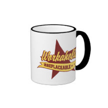Workaholic irreemplazable taza de café