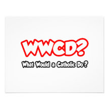 ¿WWCD… qué un católico haría? Invitacion Personal