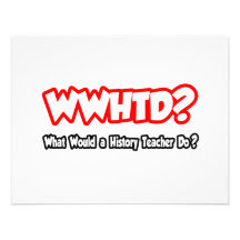 ¿WWHTD… qué un profesor de la historia haría? Invitacion Personalizada