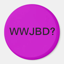 ¿WWJBD? Imán del coche