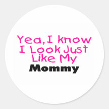 Yea, sé que parezco apenas mi mamá pegatina