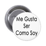 Yo soja de Gusta Ser Como Pin
