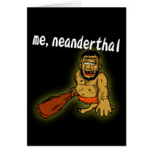 Yo tarjeta de felicitación del Neanderthal