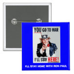you_go, PERMANECERÉ CASERO CON RON PAUL Pins