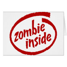 Zombi dentro felicitación