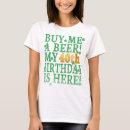Buscar cerveza dorada camisetas Cumpleaños