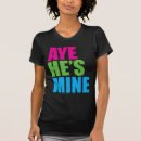 Buscar aye ella es la mía camisetas Divertido