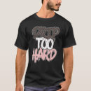 Buscar goteo camisetas Demasiado