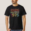 Buscar 1975 nacido camisetas Camisa de cumpleaños